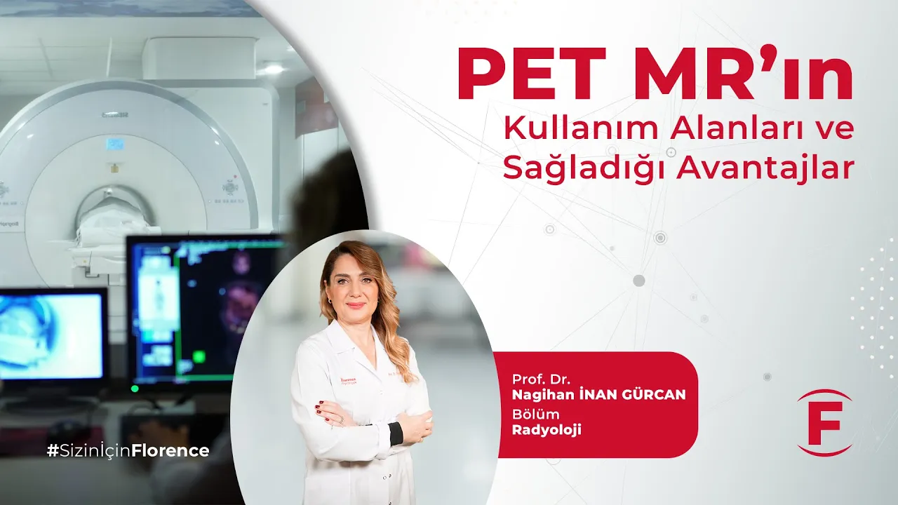 PET MR'in Kullanım Alanları ve Sağladığı Avantajlar